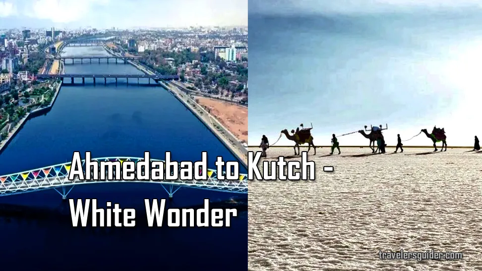 Ahmedabad to Kutch - White Wonder