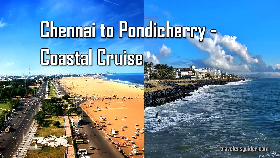 Chennai to Pondicherry - Coastal Cruise