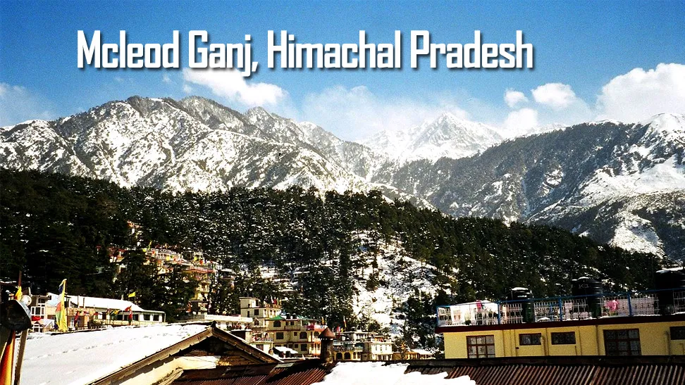 Mcleod Ganj, Himachal Pradesh - travelersguider.com