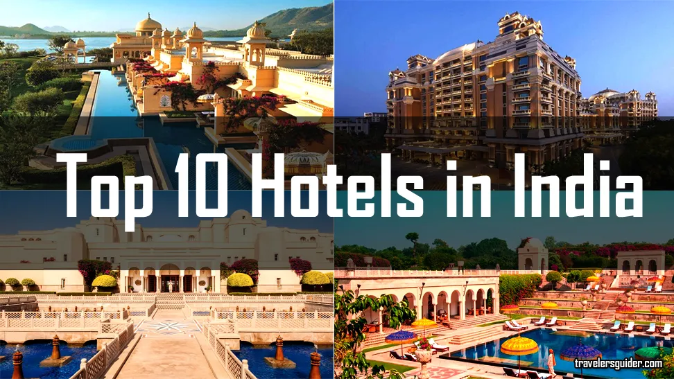 list of top 10 hotels in India