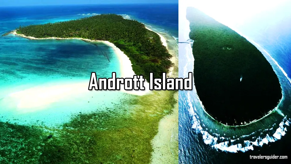 Andrott Island - Historical Heritage