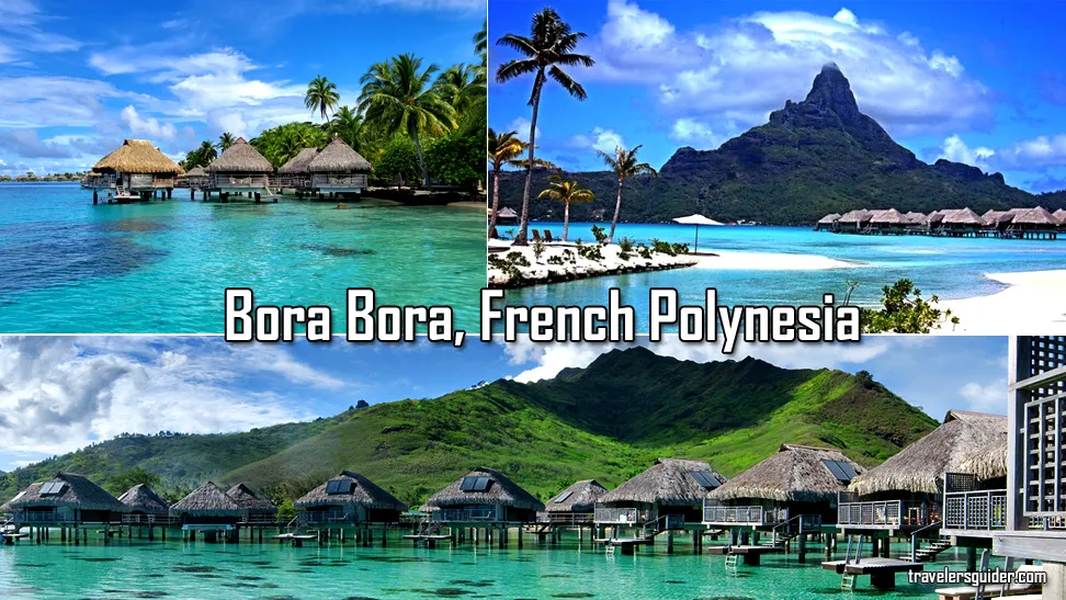 Bora Bora, French Polynesia - Pacific Paradise